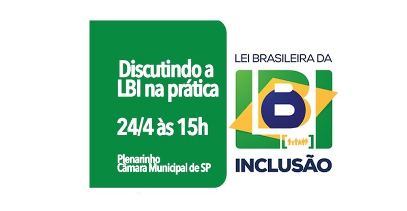 Ciclo de audiências públicas debate mecanismos práticos da Lei Brasileira de Inclusão