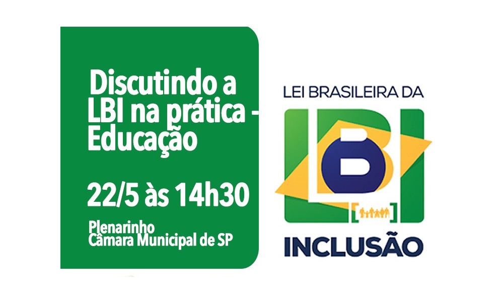 Ciclo de audiência debate a Lei Brasileira de Inclusão na prática