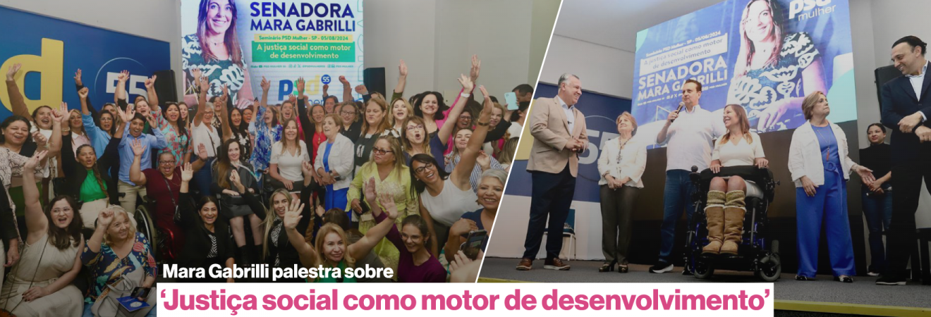 Banner composto por duas fotos tiradas no evento, na fota da esquerda Mara ao centro com muitas mulheres que participaram do evento do PSD Mulher. Do lado direito Mara ao lado de Gilberto Kassab e outras autoridades do partido